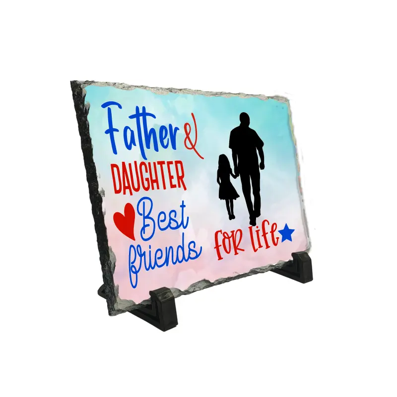 Father and daughter best friends for life, piatra ardezie personalizata, cu mesaj model pa017